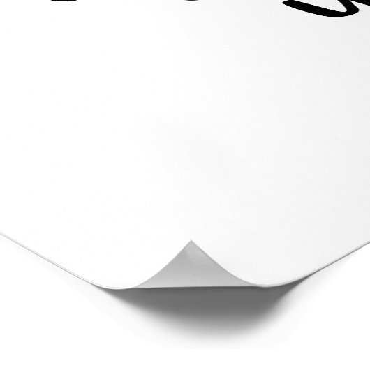 Wees zo goed dat ze je Poster niet kunnen negeren (Hoek)