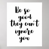 Wees zo goed dat ze je Poster niet kunnen negeren (Voorkant)