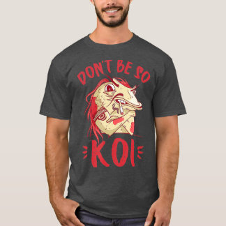 Wees zo Koi - Japans Koi Pond Japan T-shirt