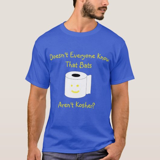 Weet iedereen niet dat vleermuizen geen Kosher zij T-shirt (Voorkant)