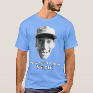 Weet je wat ik bedoel Vern retro T-shirt
