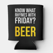 Weet je welke ritmes met vrijdag? Bier Blikjeskoeler (Achterkant)