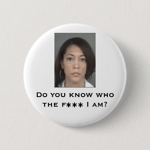 Weet je wie de f*** ik ben? ronde button 5,7 cm