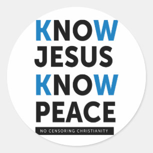 Weet Jezus, weet de vrede, geen censuur Ronde Sticker