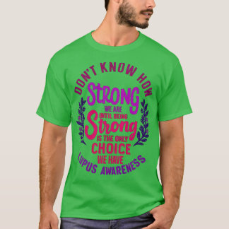 Weet niet hoe sterk we zijn tot we sterk zijn t-shirt