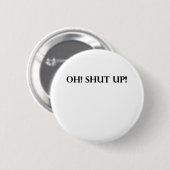 WEG! RONDE BUTTON 5,7 CM (Voorkant /achterkant)