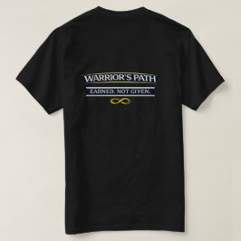 Weg van de Krijger Verdient, Niet Gegeven T-shirt