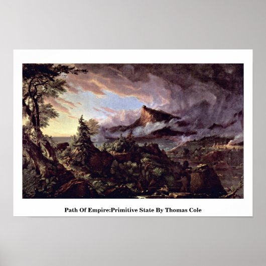 Weg van het Rijk:Primitieve staat van Thomas Cole Poster (Voorkant)