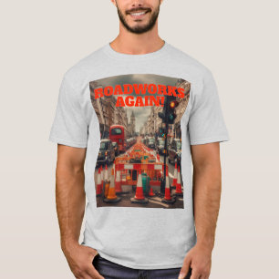 Wegenbouw in Londen T-shirt