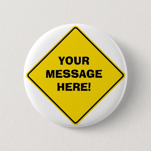 Weggebarenteken Ronde Button 5,7 Cm (Voorkant)