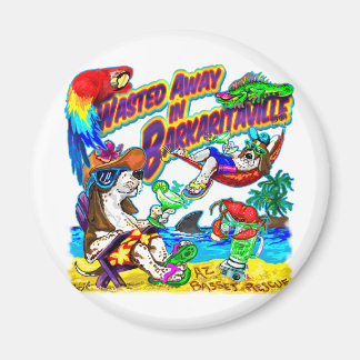 Weggegooid in Barkaritaville Magneet