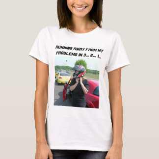 WEGLOPEN VAN MIJN PROBLEMEN IN 3... 2... 1... T-SHIRT