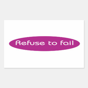 Weiger te falen rechthoekige sticker