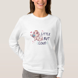 Weinig maar luid t-shirt