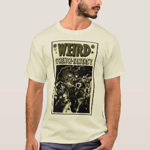 WEIRD: Wetenschap~Fantasy T-Shirt