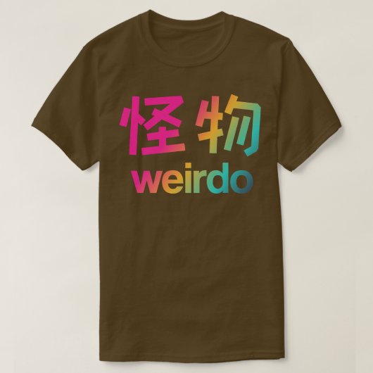 Weirdo in Kanji (2) T-shirt (Design voorkant)