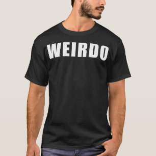 Weirdo Simple Text V2 T-shirt