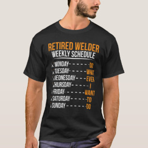 Wekelijks Schema Gepensioneerde Lasser Lasserpensi T-shirt