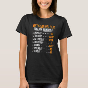 Wekelijks schema voor uitgehongerde Welder in rust T-shirt