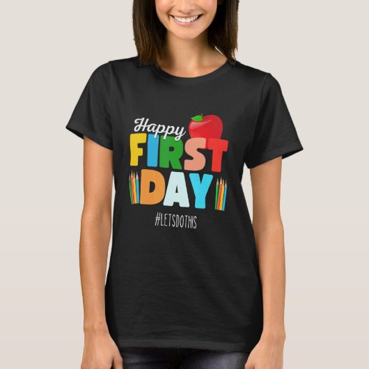 Welcome Back To School Rainbow Happy First Day S T-shirt (Voorkant)