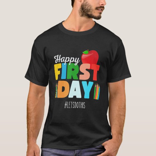 Welcome Back To School Rainbow   Happy First Day S T-shirt (Voorkant)