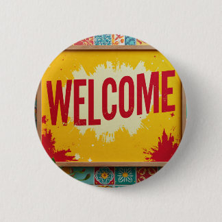Welcome design on  ronde button 5,7 cm