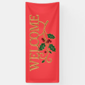 Welcome holly christmas guest  spandoek (Verticaal)