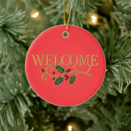 Welcome holly christmas keramisch ornament