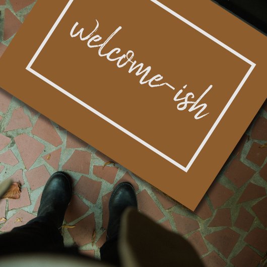 "Welcome-ish" Funny Introvert Antisocial Deurmat