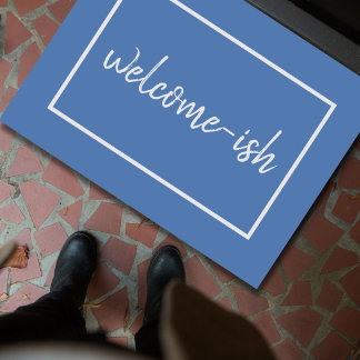 "Welcome-ish" Funny Introvert Antisocial Doormat Deurmat