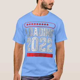 Welcome Loading 2022 T-shirt