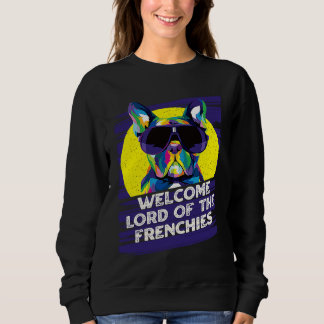 Welcome Lord of the Frenchies Dog Theme  Dog Paw H Trui