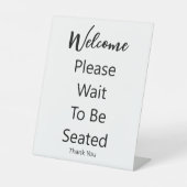 Welcome Please Wait to Be Seated Thank You White Reclamebord Met Voetstuk (Voorkant)
