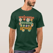 WELCOME SECOND GRADE  BACK TO SCHOOL FIRST DAY T-SHIRT (Voorkant)
