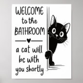 Welcome To The Bathroom Cat Companion Poster (Devant)