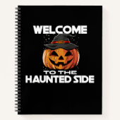 Welcome To The Haunted Side Notebook Notitieboek (Voorkant)