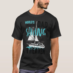 Weldadig Grootste Papa Opa Zeilen in de Hemel Fami T-shirt