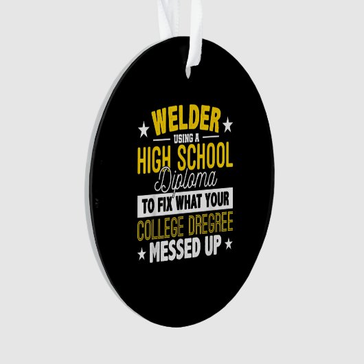 Welder Fixez Ce Que Votre Collège Dregrees Cadeau (devant)