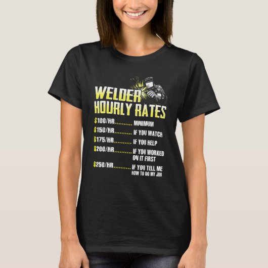 Welder Hourly Rate Weld Welding Mens Presents T-shirt (Voorkant)