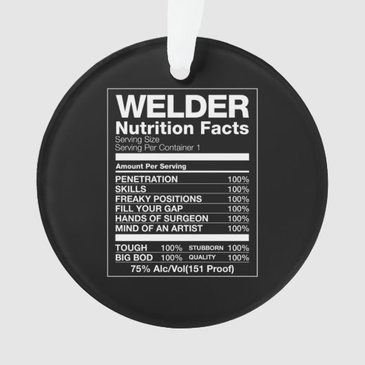 Welder Nutrition Facts Ornament (voorkant)