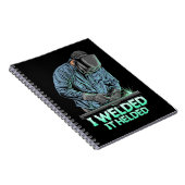 Welder Welded It Helded Notitieboek (Rechterzijde)
