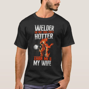 Welder Welding Husband Wife Welder The Enl T-shirt