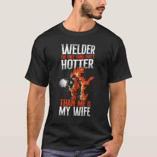 Welder Welding Husband Wife  Welder The Enl T-shirt