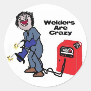 Welders zijn gek ronde sticker