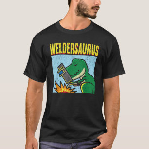 Weldersaurus Welder T-shirt
