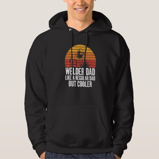 Welding Dad Like A Regular Fun for Welders Daddy   Hoodie (Voorkant)