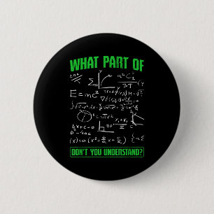 Welk deel begrijp je niet Technische student Ronde Button 5,7 Cm