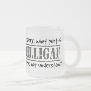 Welk deel van DILLIGAF begreep je niet? Matglas Koffiemok