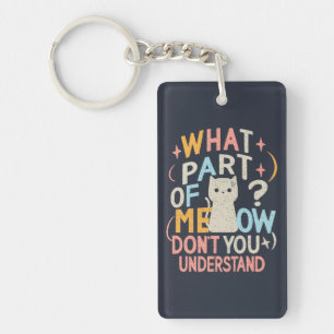Welk deel van Meow begrijpt Funny Cat niet Sleutelhanger