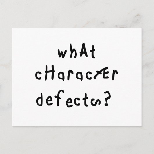 Welk karakter Defect Funny Quote Recovery Gezegde Briefkaart (Voorkant)